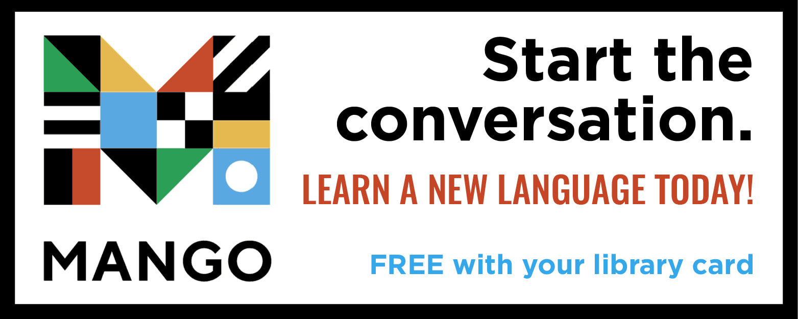 Mango Language button. Click to learn more and to begin learning a new language. 