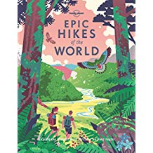 “Epic Hikes of the World” by Lonely Planet